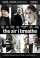 Go to record The air I breathe