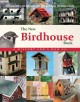Go to record The new birdhouse book : a history and a how to : inspirat...