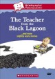 Go to record The teacher from the Black Lagoon ... and more slightly sc...